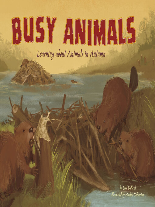 Title details for Busy Animals by Lisa Bullard - Available
